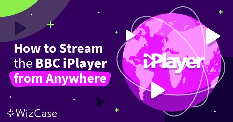 איך לצפות בכל התכנים של BBC iPlayer מישראל ב-2025